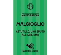 Malgioglio. Astutillo, uno sputo all’abilismo