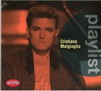 Malgioglio Cristiano - Playlist: Cristiano Malgioglio