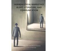 Malgorzata Halade Hermeneutical Narratives in Art, Literature, and C (Tascabile)