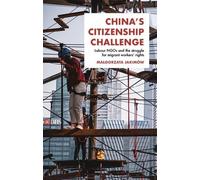Malgorzata Jakimów China's Citizenship Challenge (Copertina rigida)