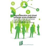 Malgorzata Kurek Anna Tu Telecollaboration and virtual exchange acro (Tascabile)