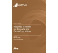 Malgorzata Ulew Recycled Materials for Concrete and Other Com (Copertina rigida)