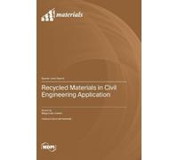 Malgorzata Ulew Recycled Materials in Civil Engineering Appli (Copertina rigida)