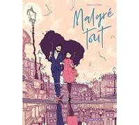 Malgré tout