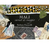 Mali. Carnet di viaggio