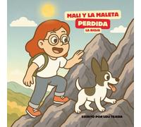 Mali y la maleta perdida: La Rioja