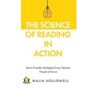 Malia Hollowell The Science of Reading in Action (Copertina rigida)