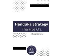 Malia Kōnane Handuka Strategy The Five O's. (Tascabile)