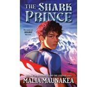 Malia Maunakea The Shark Prince (Copertina rigida)