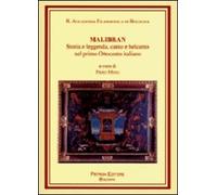 Malibran storia leggenda canto belcanto nel primo ottocento italiano