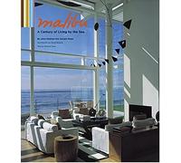 Malibu: A century of Living by the Sea