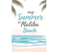 Malibu Beach Notebook - Sky Blue & Beige style composition notebook | 120 Lined Pages | 6x9 summer vibes Journal for Girls, Teens, Women & Students