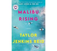 Malibu Rising: A Novel