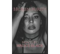 Malice Black Broken Purity (Tascabile)