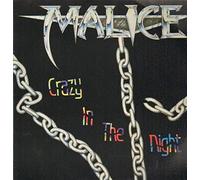Malice - Crazy in the Night