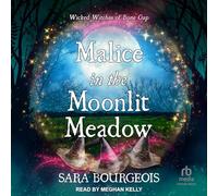 Malice in the Moonlit Meadow