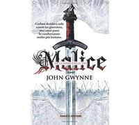 Malice. La guerra degli dei: Vol. 1 [Paperback] [Jun 26, 2014] Gwynne, John