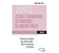 Malick Guibril Gestion et maximisation des procédures des marchés p (Tascabile)