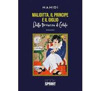 Maliditta, il principe e il giglio. Dalla terrazza di Cefalù