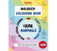 MaliDuo® Malbuch Deutsch-Englisch [Mit Audio über QR-Code!] - Zweisprachiges Ausmalbuch für Kinder ab 4 - Lernbuch Tiere aus aller Welt (700+ Wörter & 50 Fakten über Tiere zum Hören & Lernen)
