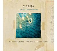 Malija The Day I Had Everything (Vinyl LP) 12" Album