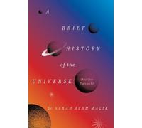 Malik A Brief History of the Universe (and Our Place in It) (Copertina rigida)