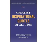 Malik Amrullah Greatest Inspirational Quotes Of All Time Vol 1 (Tascabile)