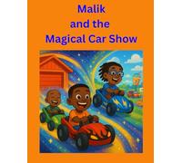 Malik and the Magical Car Show
