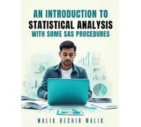 Malik Beshir Ma An Introduction to Statistical Analysis - With some (Tascabile)
