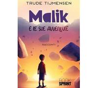 Malik e le sue avventure