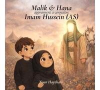 Malik et Hana apprennent à connaître Imam Hussein (AS)