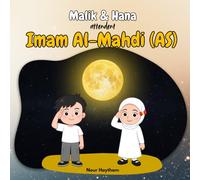 Malik & Hana attendent Imam Al-Mahdi (AS)