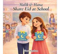 Malik & Hana Share Eid at School
