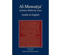 Malik Ibn Anas Al-Muwatta of Imam Malik - Arabic English (Tascabile)