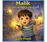 Malik og den ulydige tryllestav: 1