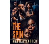 Malika Carter The Spin (Tascabile)