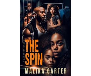 Malika Carter The Spin (Tascabile)