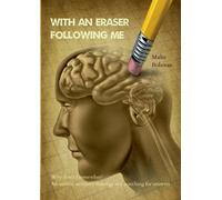 Malin Bohman With an eraser following me (Tascabile)