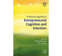 Malin Brännback A Research Agenda for Entrepreneurial Cognition and (Tascabile)