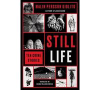 Malin Persson Giolito Still Life (Tascabile)