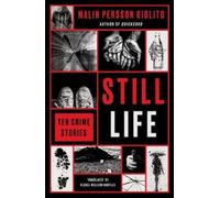 Malin Persson Giolito Still Life (Tascabile)