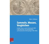 Malin S. Wilcke Sammeln, Messen, Vergleichen: Schädel, ¿Rasse¿ und d (Tascabile)