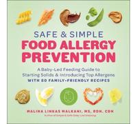 Malina Malkani MS RDN CDN Malina M Safe and Simple Food Allergy Prev (Tascabile)