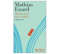 Malinconia dei confini. Nord