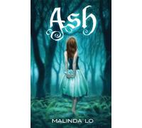 Malinda Lo Ash (Tascabile)