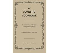 Malinda Russell A Domestic Cookbook (Copertina rigida)