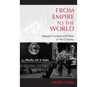 Malini Guha From Empire to the World (Copertina rigida)