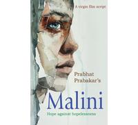 Malini - Hope against hopelessness
