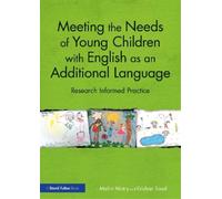 Malini Mistry K Meeting the Needs of Young Children with English as (Tascabile)