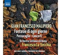 Malipiero Gian Fran - Fantasie Di Ogni Giorno Passacaglie Co